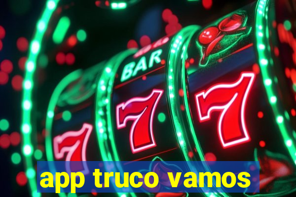 app truco vamos